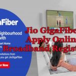 Jio GigaFiber Apply Online, Broadband Registration